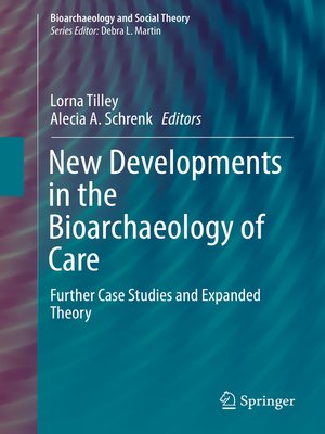 cover image of New Developments in the Bioarchaeology of Care